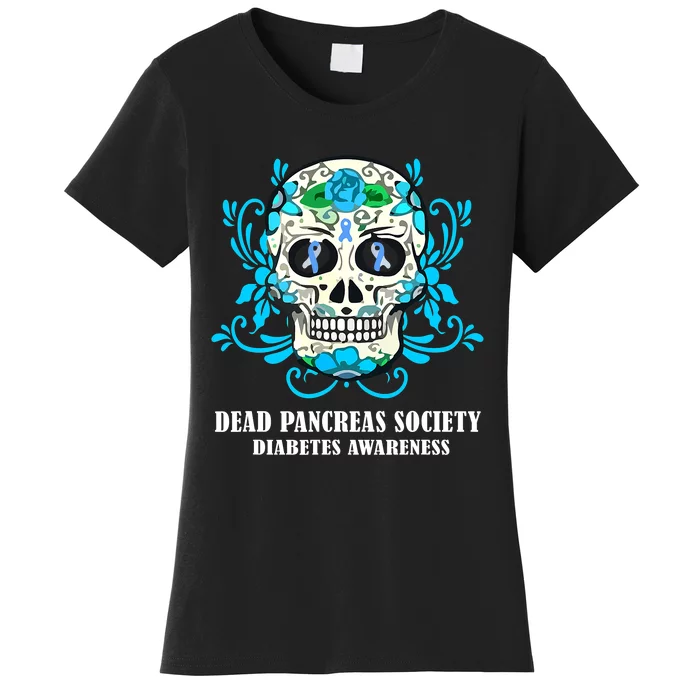 Sugar Skull Dead Pancreas Society Diabetes Awareness Women's T-Shirt