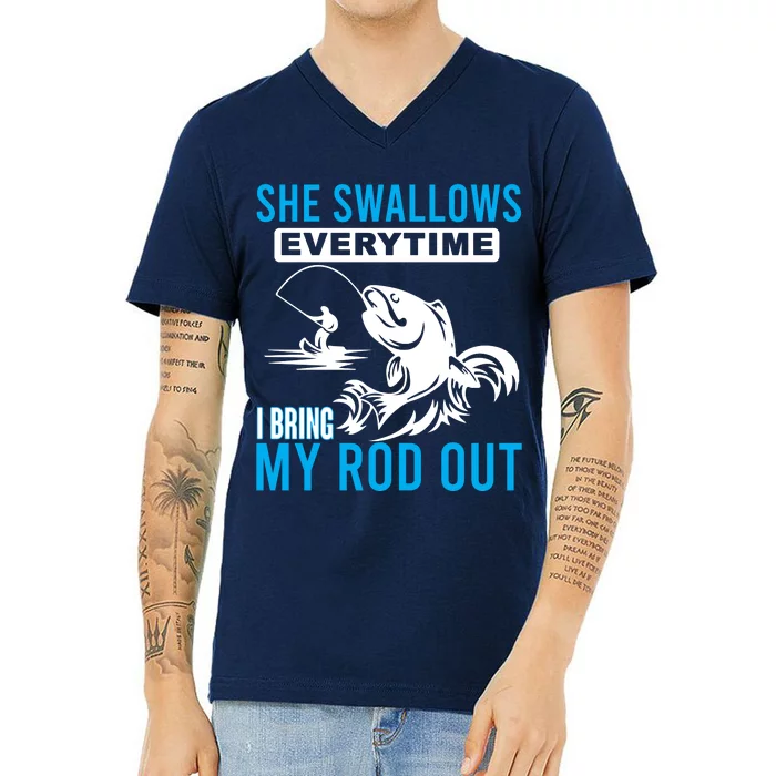 She Swallows Every Time I Bring Out My Rod Funny Fishing V-Neck T-Shirt