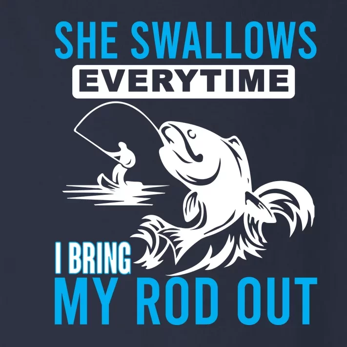 She Swallows Every Time I Bring Out My Rod Funny Fishing Toddler Long Sleeve Shirt