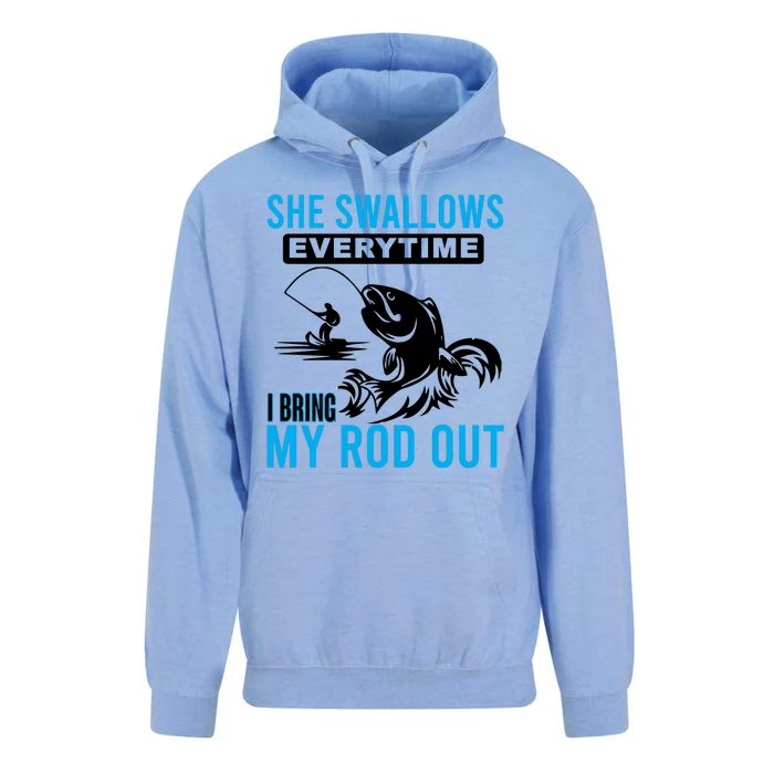 She Swallows Every Time I Bring Out My Rod Funny Fishing Unisex Surf Hoodie