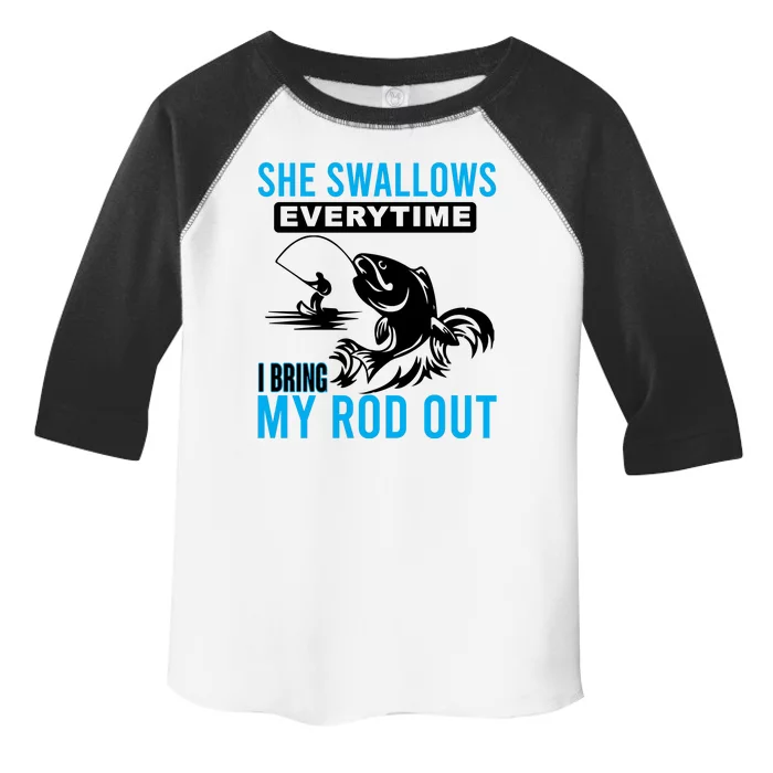 She Swallows Every Time I Bring Out My Rod Funny Fishing Toddler Fine Jersey T-Shirt