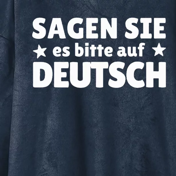 Sagen Sie Es Bitte Auf Deutsch German Teacher Hooded Wearable Blanket