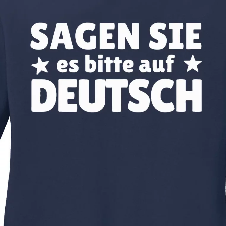 Sagen Sie Es Bitte Auf Deutsch German Teacher Ladies Long Sleeve Shirt