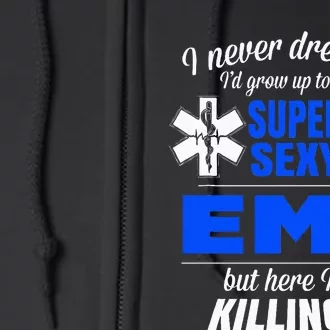 Super Sexy Emt Apparel For EmtS Full Zip Hoodie