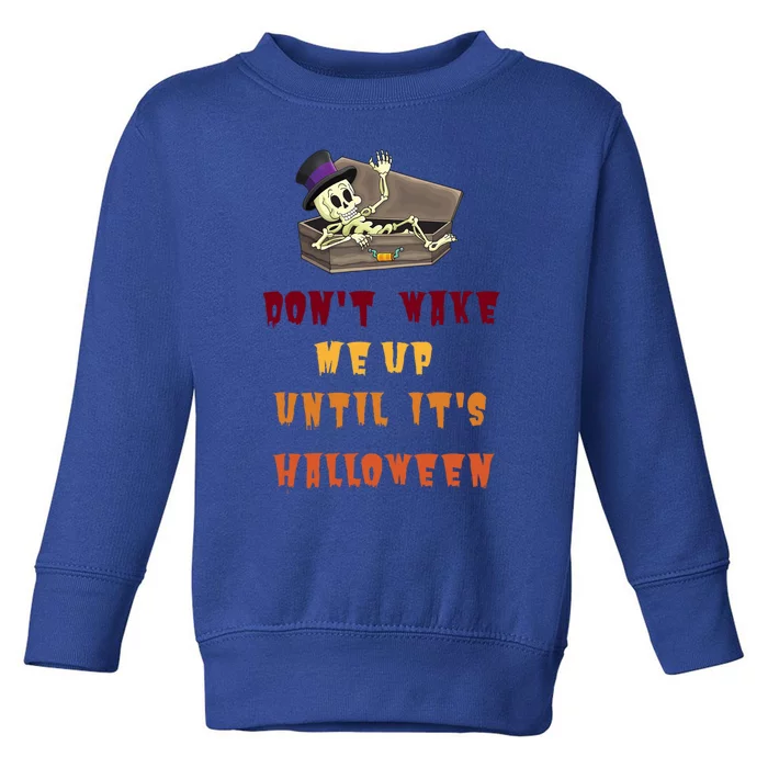 Spooky Skeletons Embrace The Fall Season Gift Toddler Sweatshirt