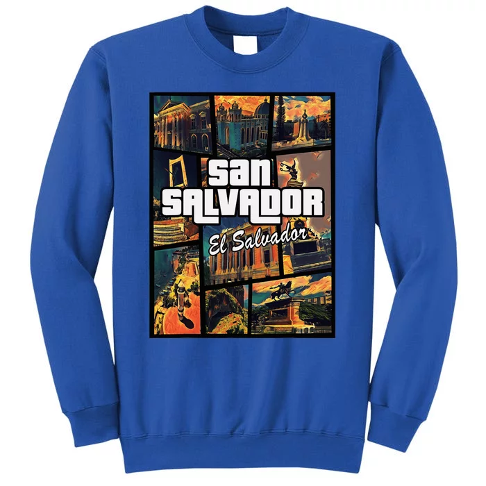 San Salvador El Salvador Capital Proud Tall Sweatshirt