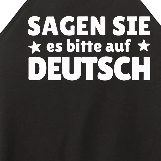 Sagen Sie Es Bitte Auf Deutsch German Teacher Women’s Perfect Tri Rocker Tank