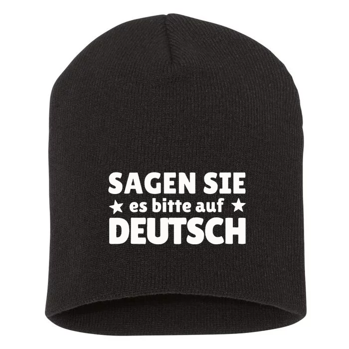 Sagen Sie Es Bitte Auf Deutsch German Teacher Short Acrylic Beanie