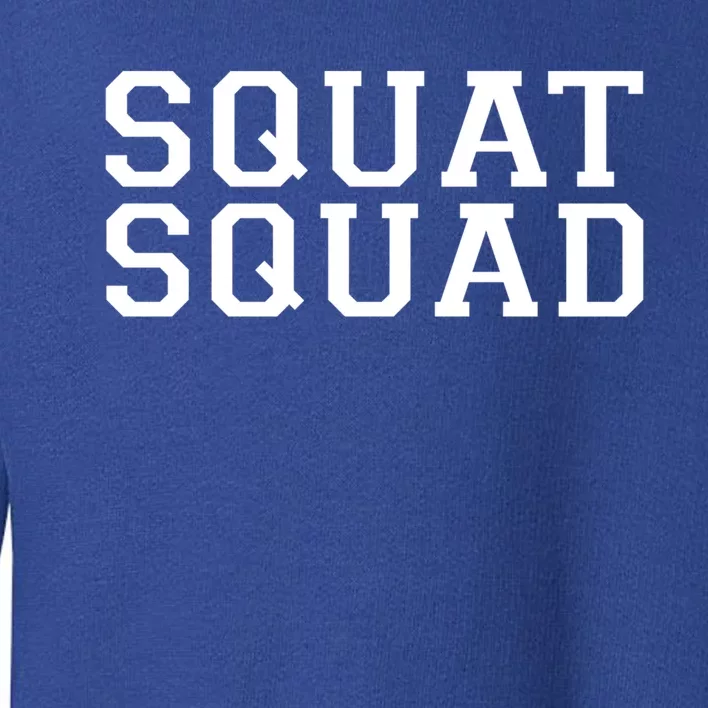 Squat Squad Exercise Gym Black Collegiate Cute Gift Toddler Sweatshirt