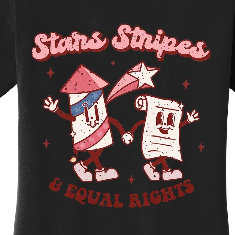 Stars Stripes & Equal Rights 4th Of July Retro Groovy Women's T-Shirt