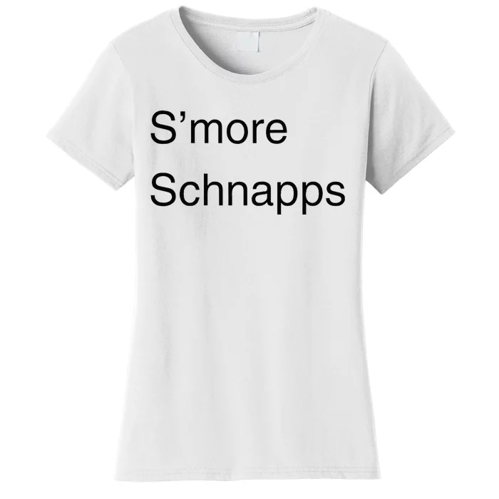 SMore Schnapps EveryoneS Favorite Beverage Women's T-Shirt