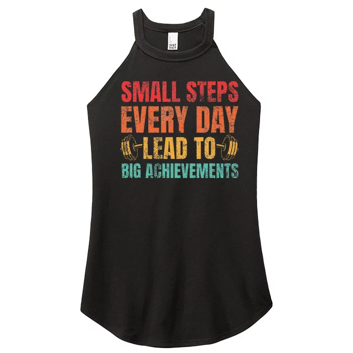 Small Steps Every Day Lead To Big Achievements Women’s Perfect Tri Rocker Tank