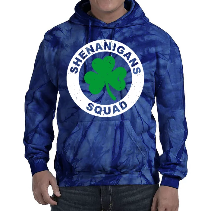 Shenanigans Squad Funny St PatrickS Day Party Tie Dye Hoodie