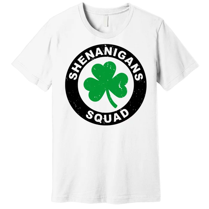 Shenanigans Squad Funny St PatrickS Day Party Premium T-Shirt