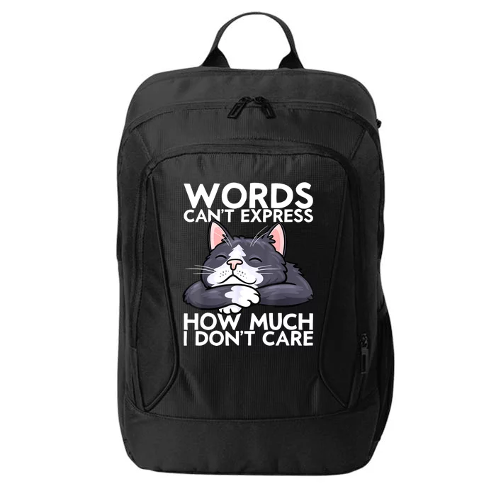 Sarcastic Saying Funny Saying Cat Sarcasm Sarcastic City Backpack