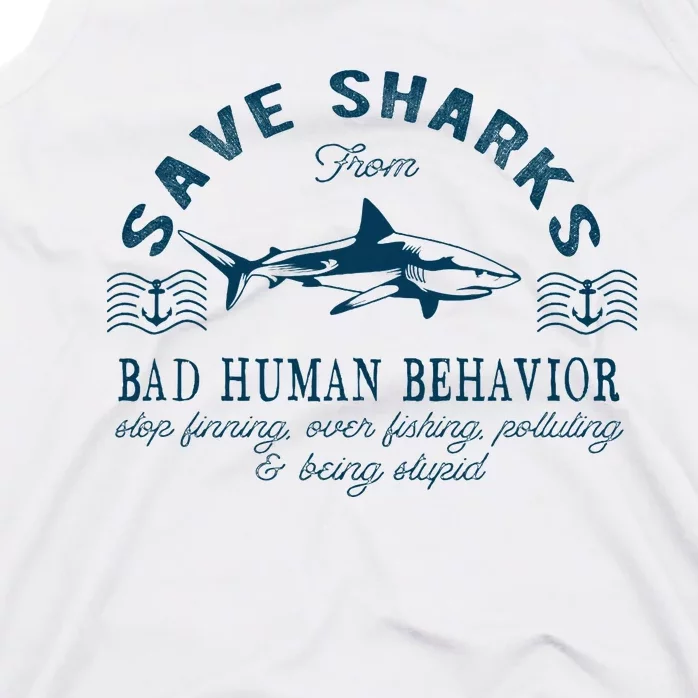 Save Sharks From Bad Human Behavior Blue Nautical Shark Tank Top