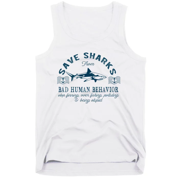 Save Sharks From Bad Human Behavior Blue Nautical Shark Tank Top