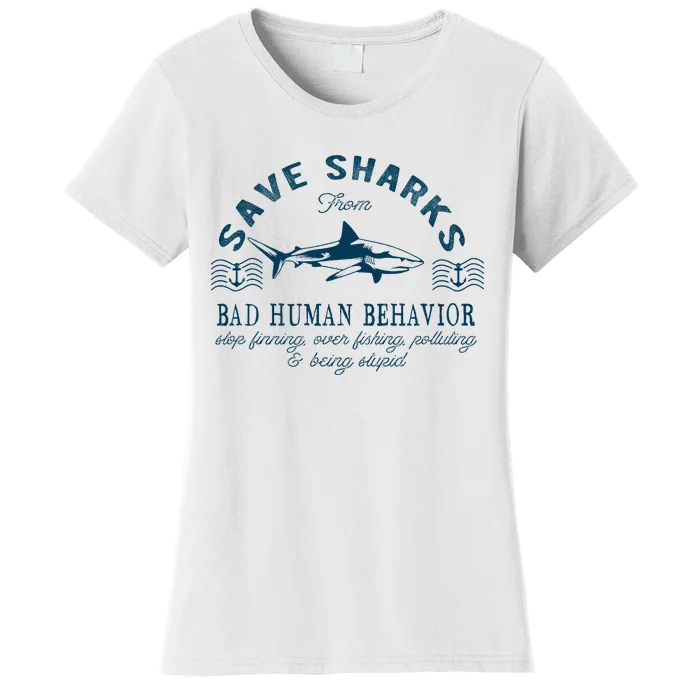 Save Sharks From Bad Human Behavior Blue Nautical Shark Women's T-Shirt