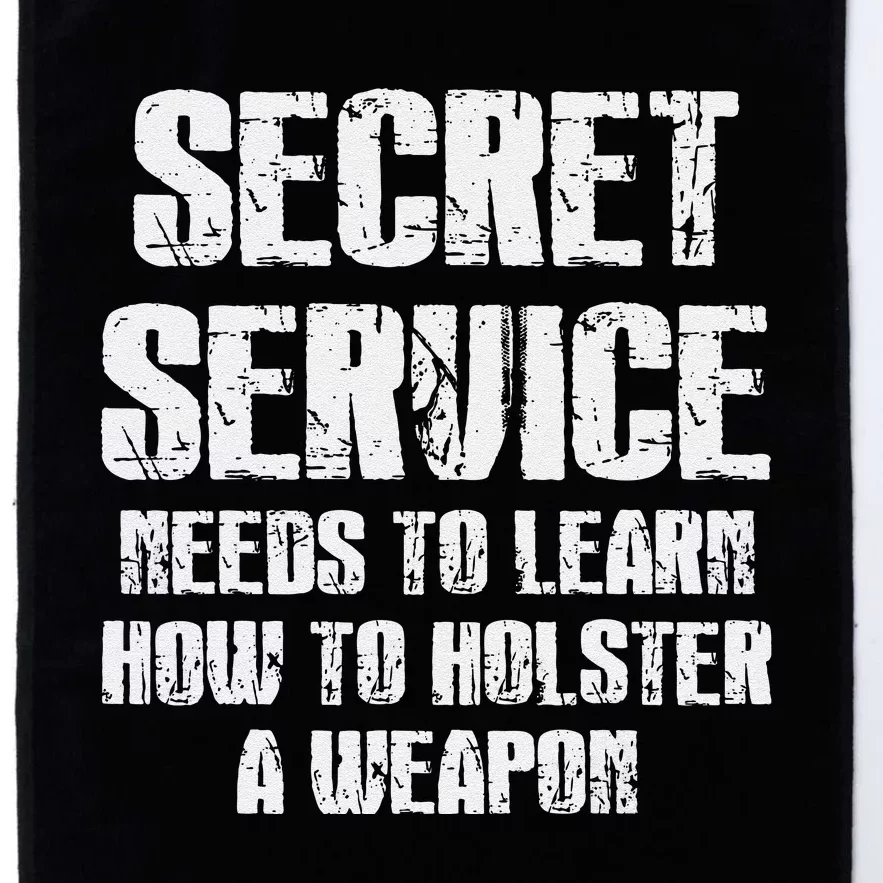 Secret Service Funny Holster Failure Secret Service Trump Platinum Collection Golf Towel