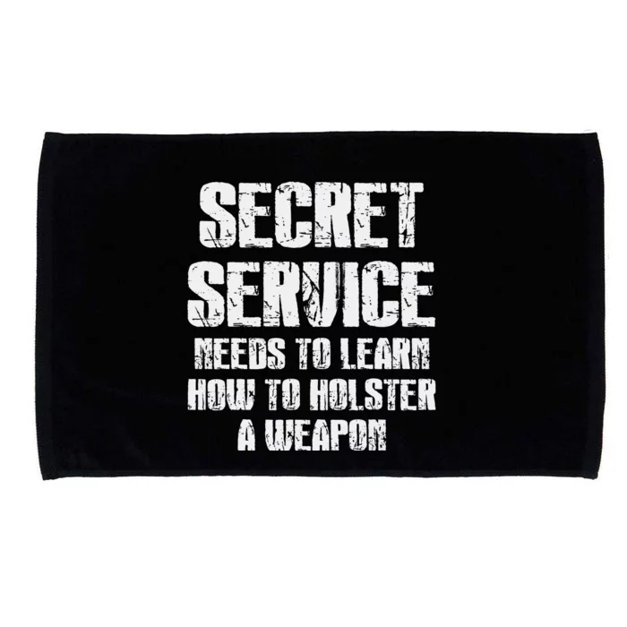 Secret Service Funny Holster Failure Secret Service Trump Microfiber Hand Towel