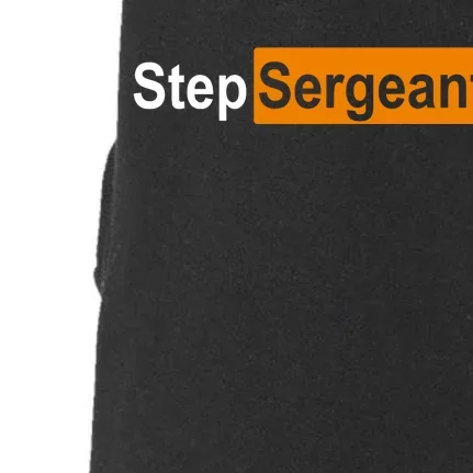 Step Sergeant Funny Military Doggie 3-End Fleece Hoodie