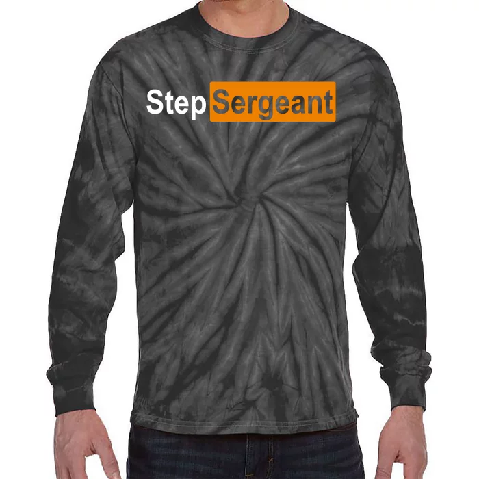 Step Sergeant Funny Military Tie-Dye Long Sleeve Shirt