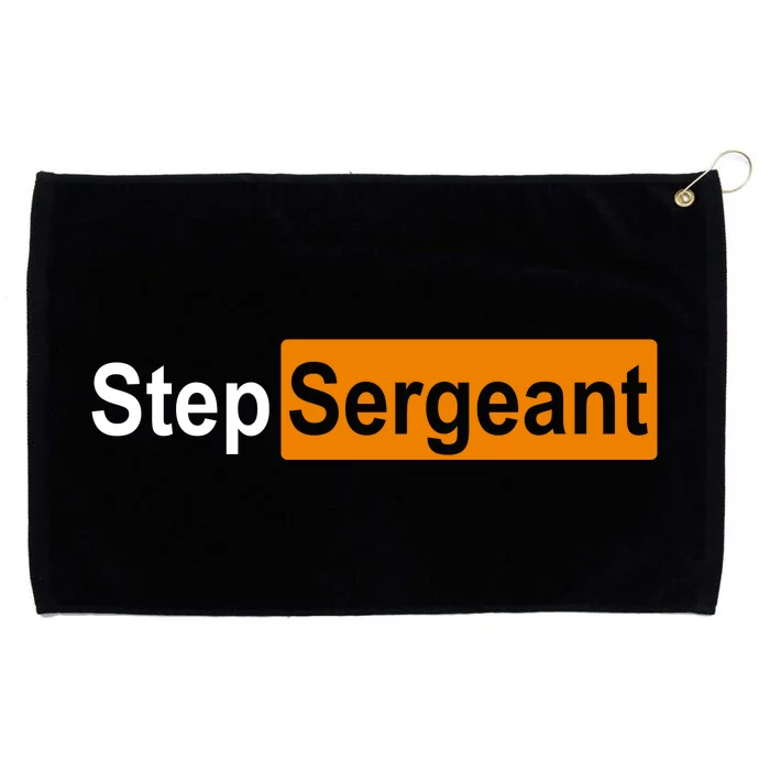 Step Sergeant Funny Military Grommeted Golf Towel