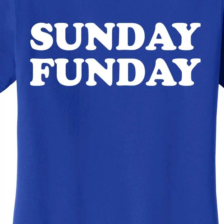 #Sundayfunday Sunday Funday Cute Gift Women's T-Shirt