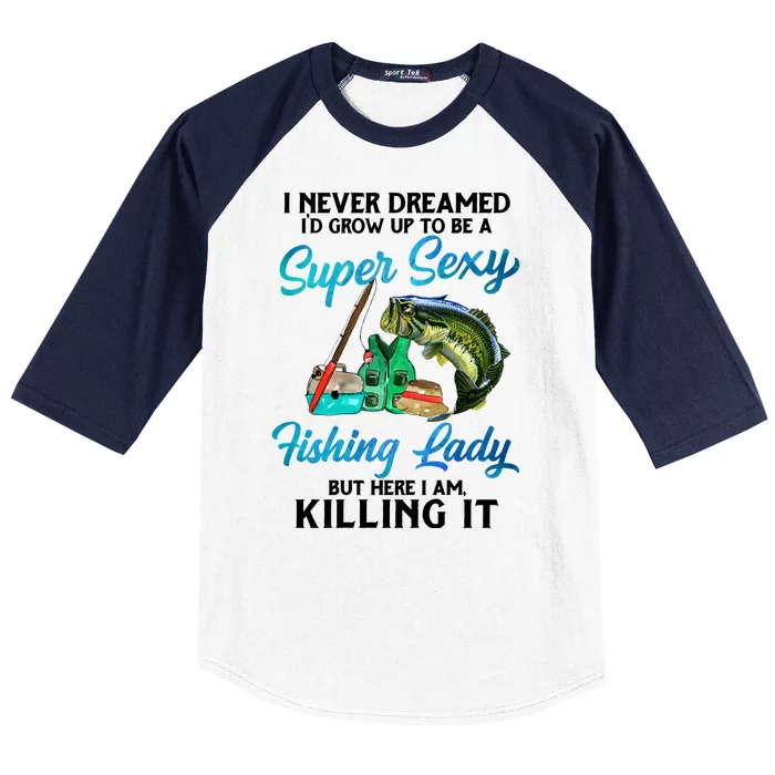 Super Sexy Fishing Lady Fish Lover Baseball Sleeve Shirt