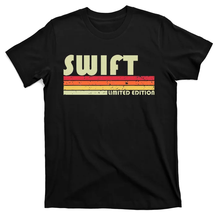 S.W.I.F.T Surname Funny Retro Vintage 80s 90s Birthday Reunion T-Shirt