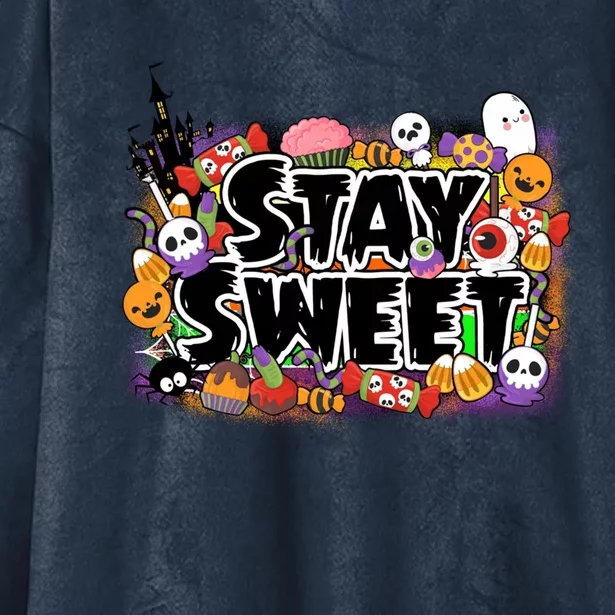 Stay Sweet Funny Halloween Lover Spooky Season Gift Ideas Gift Hooded Wearable Blanket