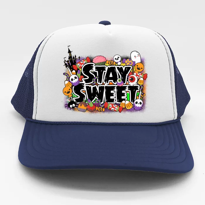 Stay Sweet Funny Halloween Lover Spooky Season Gift Ideas Gift Trucker Hat