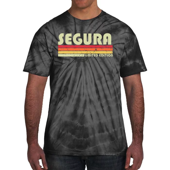 Segura Surname Funny Retro Vintage 80s 90s Birthday Reunion Tie-Dye T-Shirt