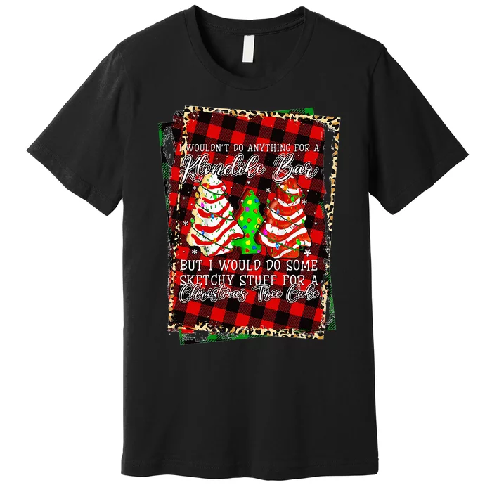 Sketchy Stuff For Some Christmas Tree Cakes Debbie Pajama Premium T-Shirt