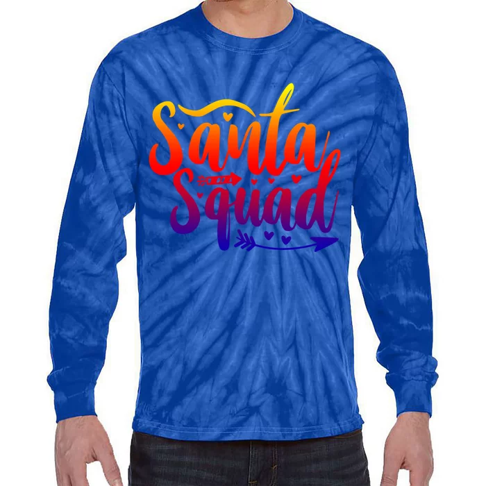 Santa Squad Funny Gift Funny Cool Gift Tie-Dye Long Sleeve Shirt