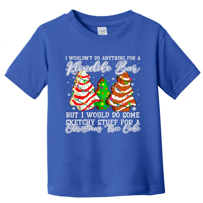 Sketchy Stuff For Some Christmas Tree Cakes Debbie Pajama Gift Toddler T-Shirt