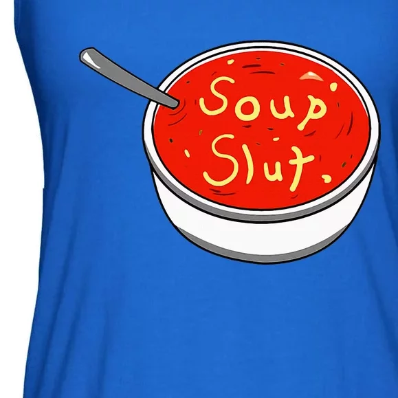 Soup Slut Funny Soup  Saying Ladies Essential Flowy Tank