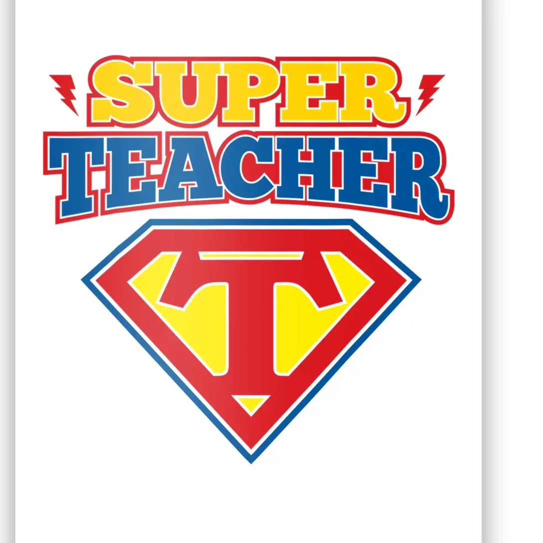 Superteacher Superhero Funny Teacher Gift Idea Poster