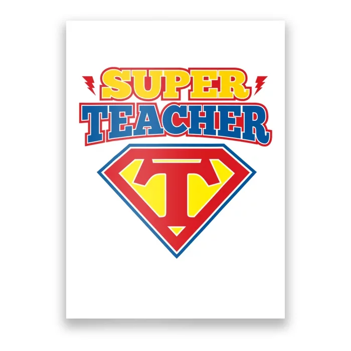 Superteacher Superhero Funny Teacher Gift Idea Poster