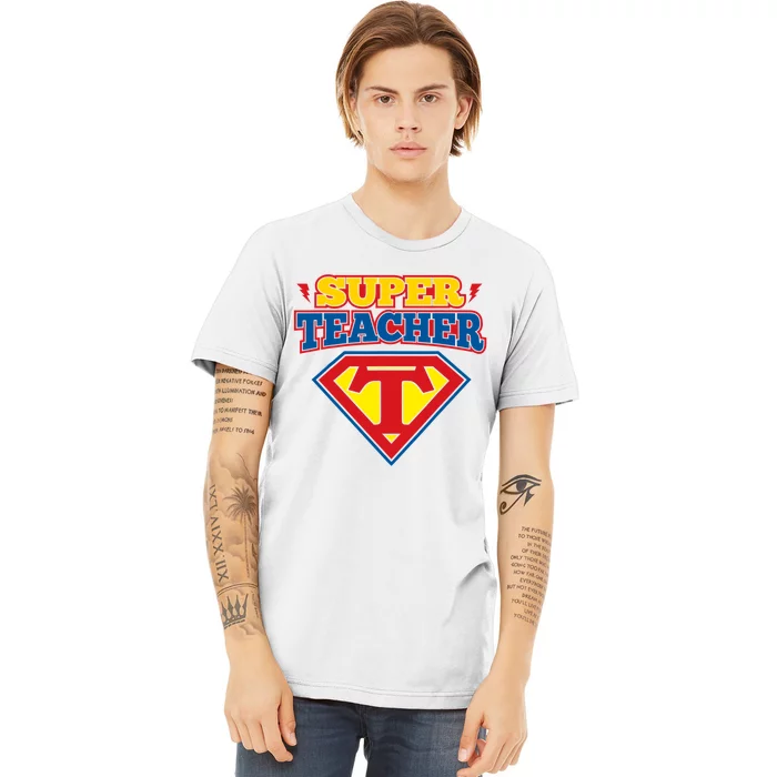 Superteacher Superhero Funny Teacher Gift Idea Premium T-Shirt