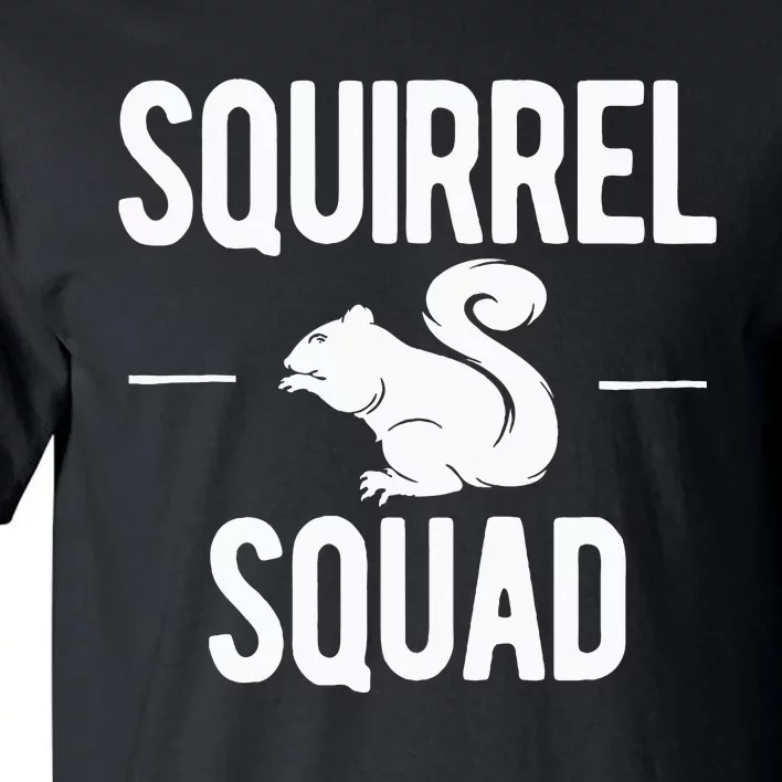 Squirrel Squad Funny Tall T-Shirt