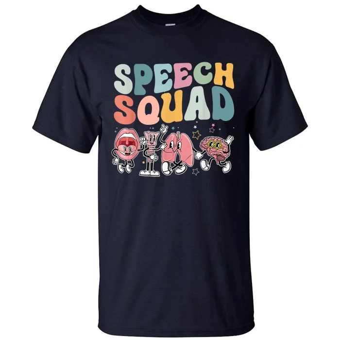 Speech Squad Funny Speech Therapy Speech Pathologist Tall T-Shirt