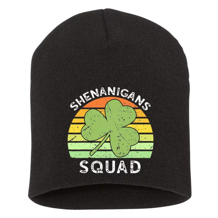 Shenanigans Squad Funny St Patricks Day Shamrock Short Acrylic Beanie