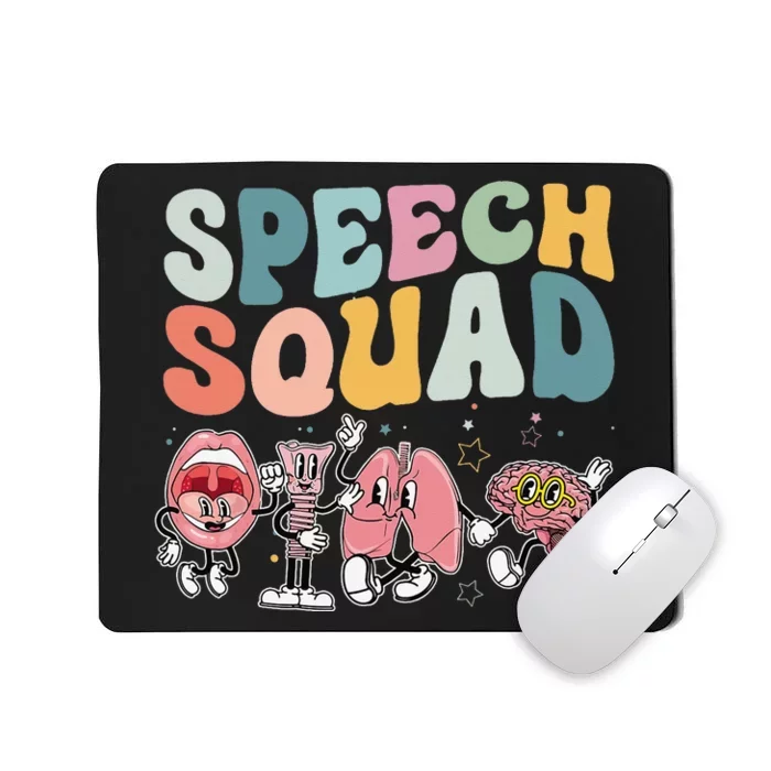 Speech Squad Funny Speech Therapy Speech Pathologist Mousepad