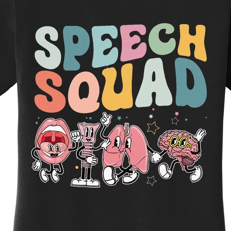 Speech Squad Funny Speech Therapy Speech Pathologist Women's T-Shirt