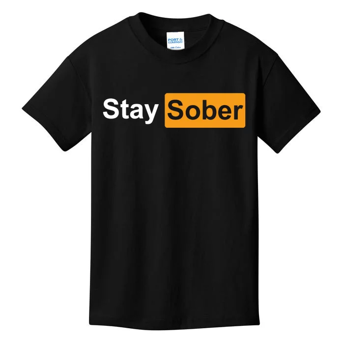 Stay Sober Funny Saying Kids T-Shirt