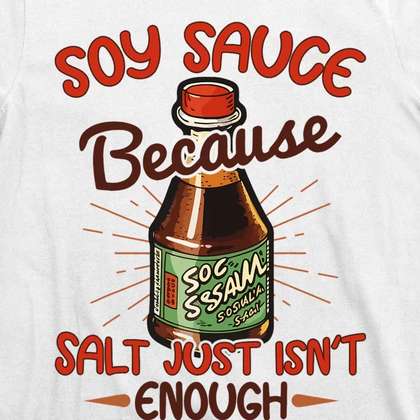 Soy Sauce Funny Costume Vegan Soy Sauce Funny Sushi Matching Group Halloween Cos T-Shirt