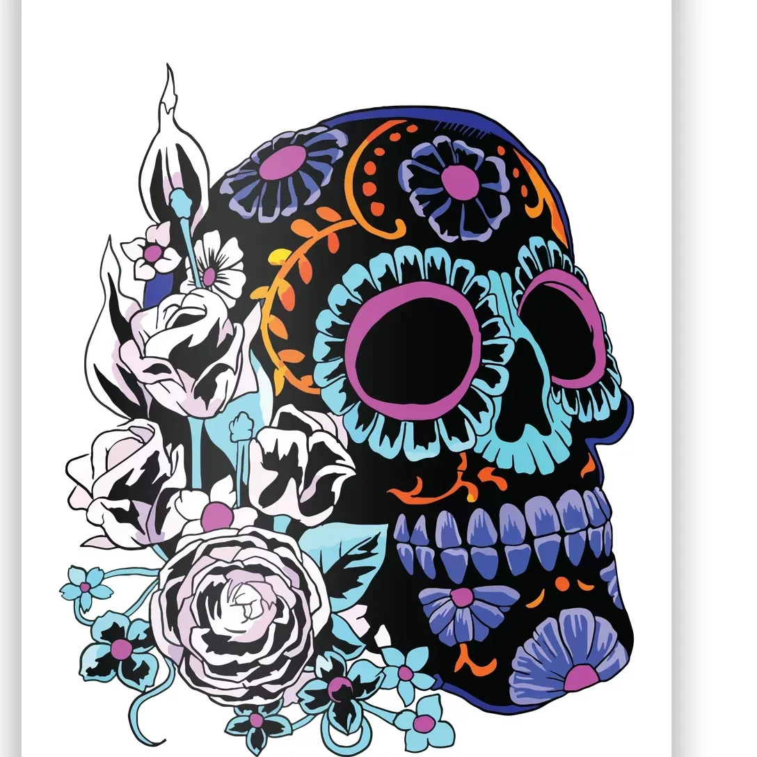 Sugar Skull Flowers Day Of The Dead Dia Muertos Gift Idea Poster