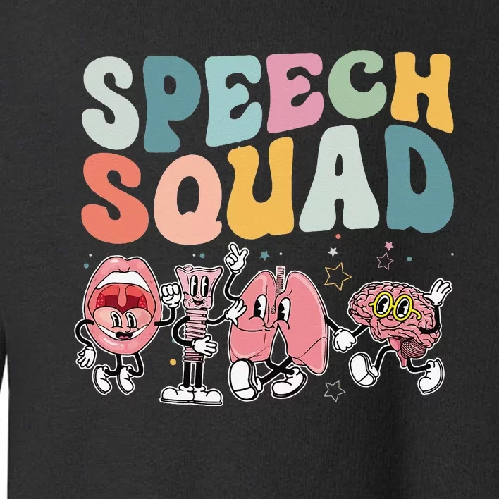 Speech Squad Funny Speech Therapy Speech Pathologist Toddler Sweatshirt