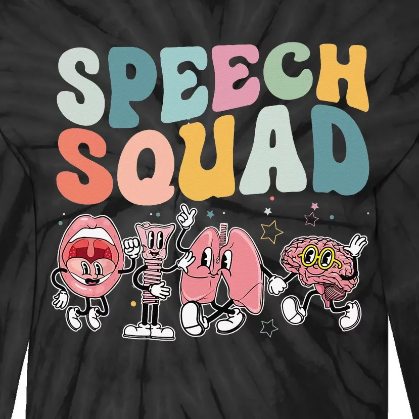 Speech Squad Funny Speech Therapy Speech Pathologist Tie-Dye Long Sleeve Shirt